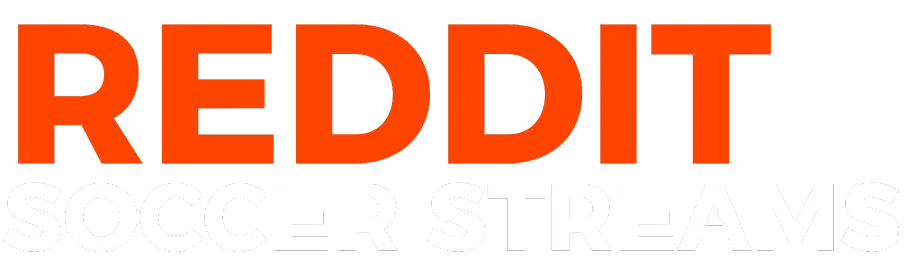 Reddit Soccer Streams | Watch Live Football Matches & Today's Soccer Schedule